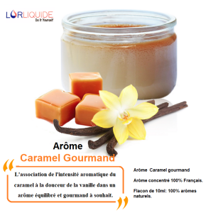 Arôme concentré Saveur Caramel Gourmand LorLiquide (10ml)