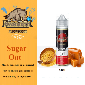 Sugar Oat (50ml) Mammoth  E-liquide