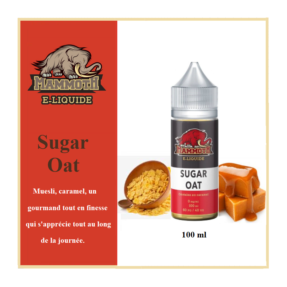 Sugar Oat  (100ml) Mammoth  E-liquide