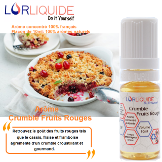Arôme concentré Saveur Crumble Fruits Rouges LorLiquide (10ml)