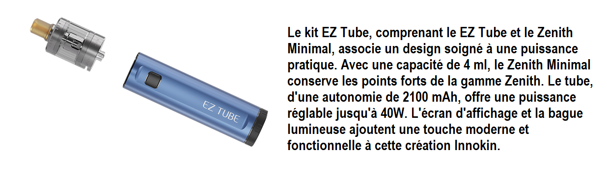 Elégance et performance EZ Tube